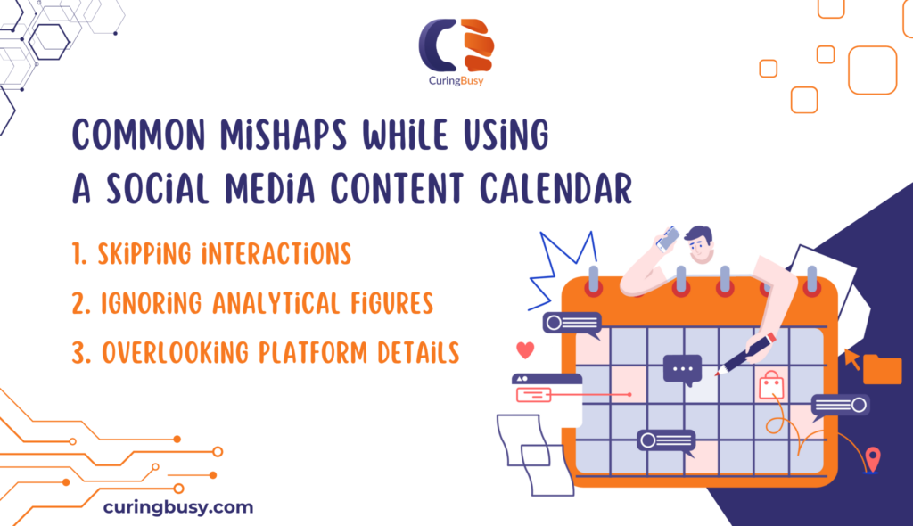 Common Mishaps That Take Place While Using A Social Media Content Calendar